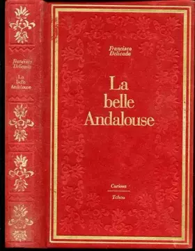 Couverture du produit · La Belle Andalouse (Curiosa)