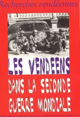 Couverture du produit · Les Vend Ens Dans la Seconde Guerre Mondiale