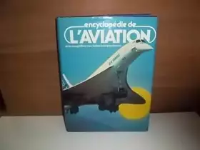 Couverture du produit · Encyclopédie de l'aviation (Beaux livres)