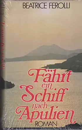 Couverture du produit · Fahrt Ein Schiff Nach Apulien