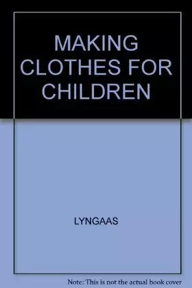 Couverture du produit · MAKING CLOTHES FOR CHILDREN