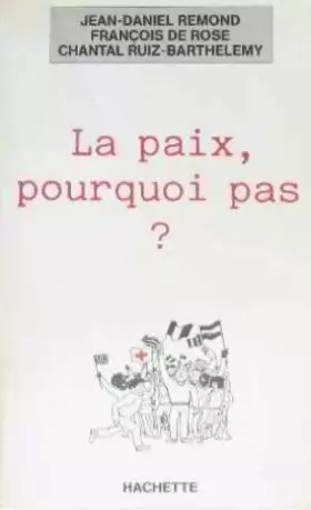 Couverture du produit · La Paix, pourquoi pas ?