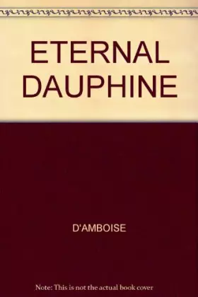 Couverture du produit · ETERNAL DAUPHINE
