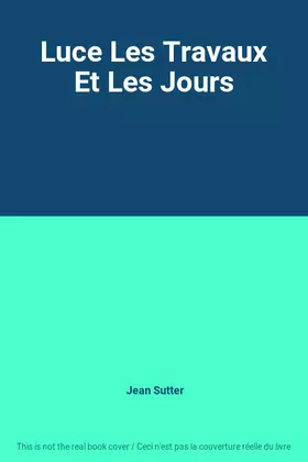 Couverture du produit · Luce Les Travaux Et Les Jours