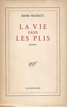 Couverture du produit · La vie dans les plis. Poèmes.
