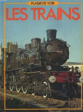 Couverture du produit · Les Trains (Plaisir de Voir)