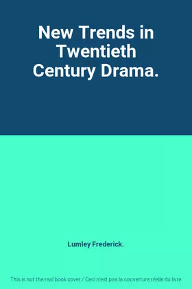 Couverture du produit · New Trends in Twentieth Century Drama.