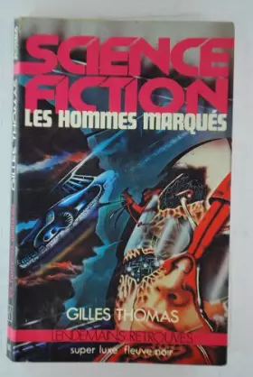 Couverture du produit · Les Hommes marqués : Science-fiction (Super luxe Fleuve noir)