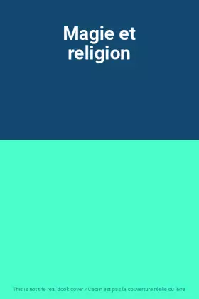 Couverture du produit · Magie et religion
