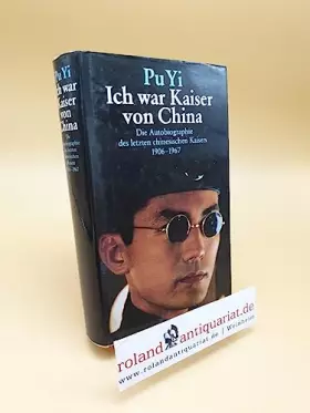 Couverture du produit · Pu Yi Ich war Kaiser von China