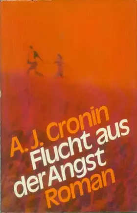 Couverture du produit · Flucht aus der Angst. Roman