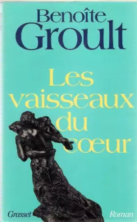 Couverture du produit · Les Vaisseaux Du Coeur