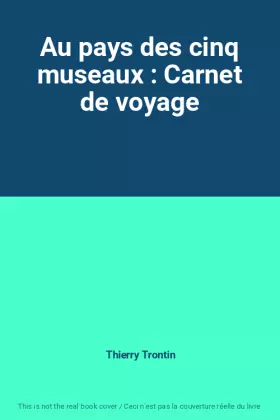 Couverture du produit · Au pays des cinq museaux : Carnet de voyage
