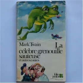 Couverture du produit · LA CELEBRE GRENOUILLE SAUTEUSE ET AUTRES CONTES