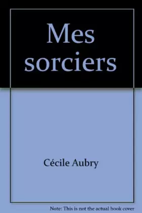Couverture du produit · Mes sorciers (Collection Idée fixe)