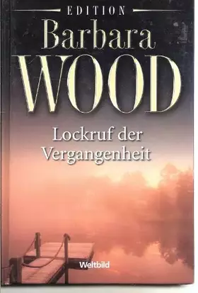 Couverture du produit · Lockruf der Vergangenheit.