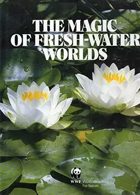Couverture du produit · The Magic of Fresh-Water Worlds