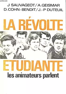 Couverture du produit · La revolte etudiante les animateurs parlent