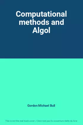 Couverture du produit · Computational methods and Algol