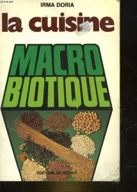 Couverture du produit · La Cuisine macrobiotique