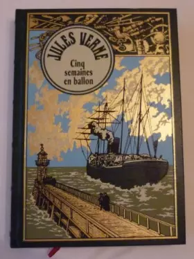 Couverture du produit · Cinq semaines en ballon (Bibliothèque Jules Verne)