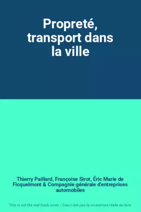 Couverture du produit · Propreté, transport dans la ville