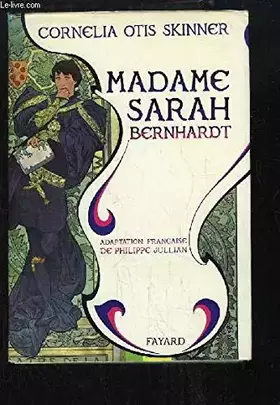 Couverture du produit · Madame Sarah Bernhardt