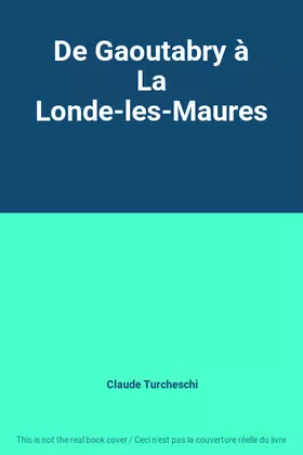 Couverture du produit · De Gaoutabry à La Londe-les-Maures