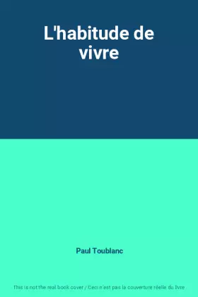 Couverture du produit · L'habitude de vivre