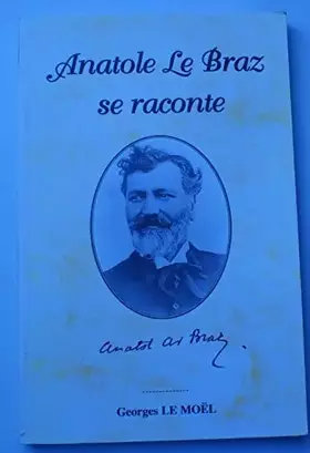 Couverture du produit · Anatole Le Braz se raconte