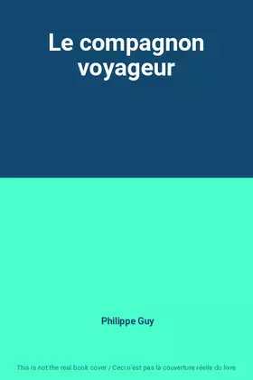 Couverture du produit · Le compagnon voyageur