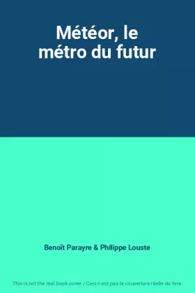 Couverture du produit · Météor, le métro du futur