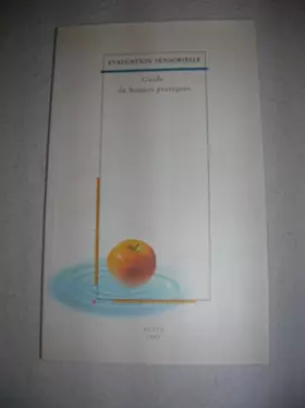 Couverture du produit · Évaluation sensorielle : Guide de bonnes pratiques