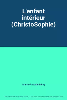 Couverture du produit · L'enfant intérieur (ChristoSophie)