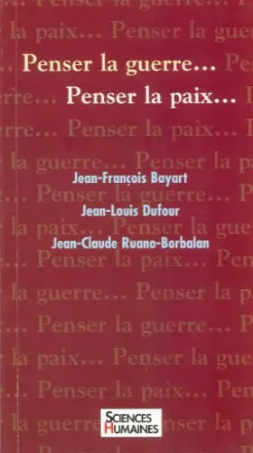 Couverture du produit · Penser la guerre, penser la paix