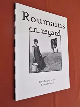 Couverture du produit · Roumains en regard : Du Beareagan au Maramures