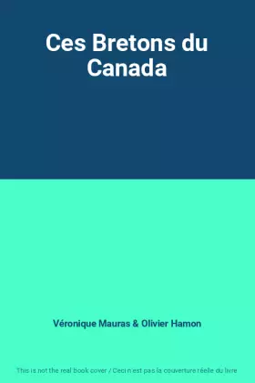 Couverture du produit · Ces Bretons du Canada