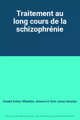 Couverture du produit · Traitement au long cours de la schizophrénie