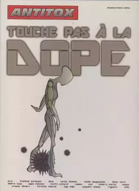 Couverture du produit · Touche pas à la dope