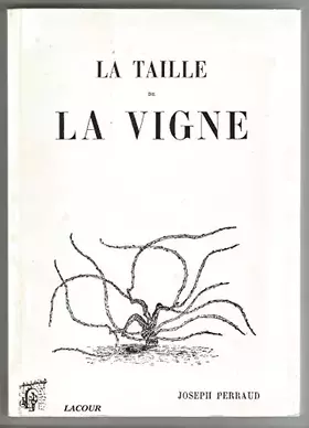 Couverture du produit · La taille de la vigne (Rediviva)