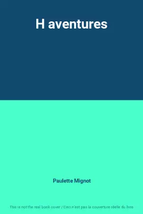 Couverture du produit · H aventures