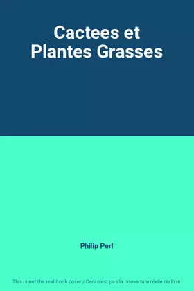 Couverture du produit · Cactees et Plantes Grasses
