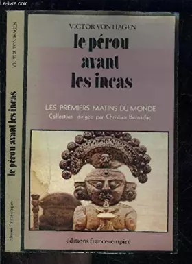 Couverture du produit · Le Pérou avant les incas
