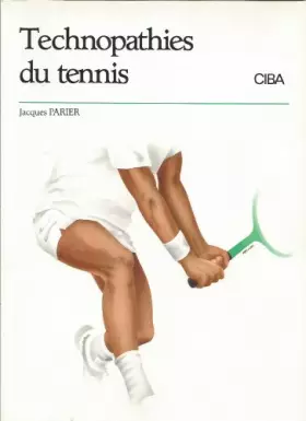 Couverture du produit · Technopathies du tennis