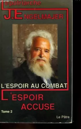 Couverture du produit · L'espoir au combat, l'espoir accuse