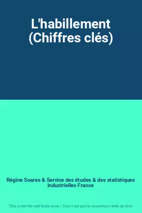 Couverture du produit · L'habillement (Chiffres clés)