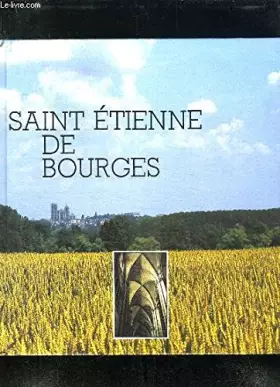 Couverture du produit · Saint-Étienne de Bourges