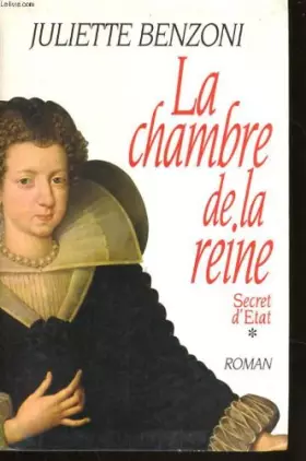 Couverture du produit · La chambre de la reine (Secret d'État.)