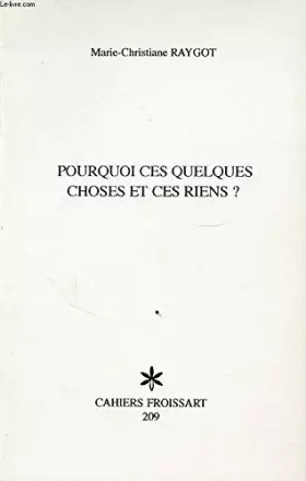 Couverture du produit · Pourquoi ces quelques choses et ces riens ?