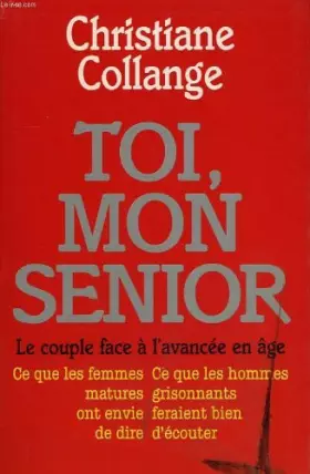 Couverture du produit · Toi, mon senior